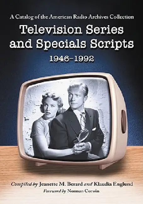 Buy Television Series and Specials Scripts, 1946-1992 (English, Jeanette M. Berard | Klaudia Englund) — BookShops.in