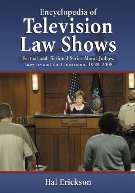 Buy Encyclopedia of Television Law Shows (English, Hal Erickson) — BookShops.in