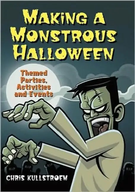 Buy Making a Monstrous Halloween (English, Chris Kullstroem) — BookShops.in