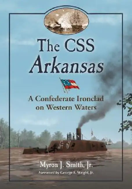 Buy The CSS Arkansas (English, Myron J. Smith) — BookShops.in
