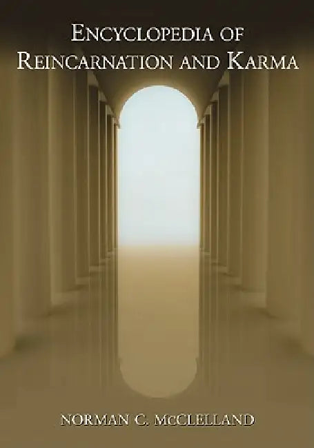 Buy Encyclopedia of Reincarnation and Karma (English, Norman C. McClelland) — BookShops.in
