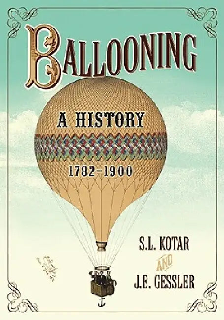 Buy Ballooning (English, S. L. Kotar | J. E. Gessler) — BookShops.in