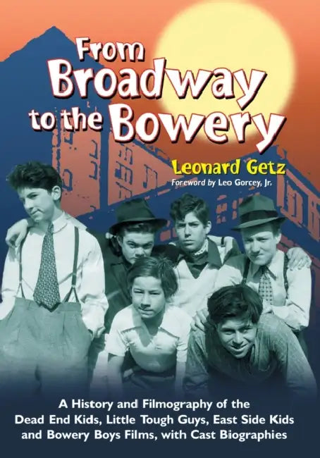 Buy From Broadway to the Bowery (English, Leonard Getz) — BookShops.in