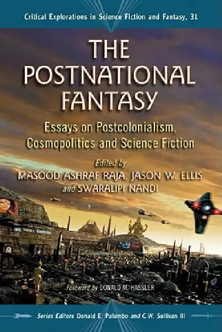 Buy The Postnational Fantasy (English, Masood Ashraf Raja | Jason W. Ellis | Swaralipi Nandi) — BookShops.in