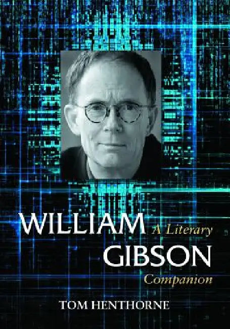 William Gibson (English, Tom Henthorne)