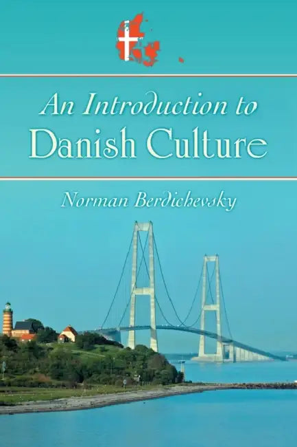 Buy An Introduction to Danish Culture (English, Norman Berdichevsky) — BookShops.in