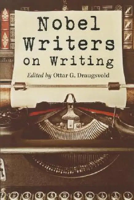 Buy Nobel Writers on Writing (English, Ottar G. Draugsvold) — BookShops.in