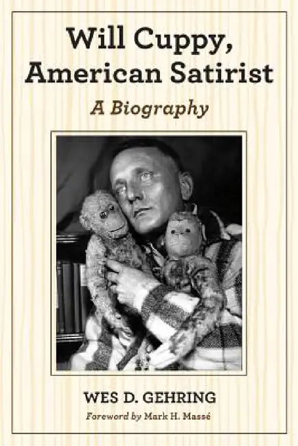 Buy Will Cuppy, American Satirist (English, Wes D. Gehring) — BookShops.in