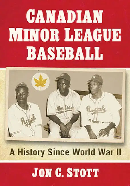 Canadian Minor League Baseball (English, Jon C. Stott)