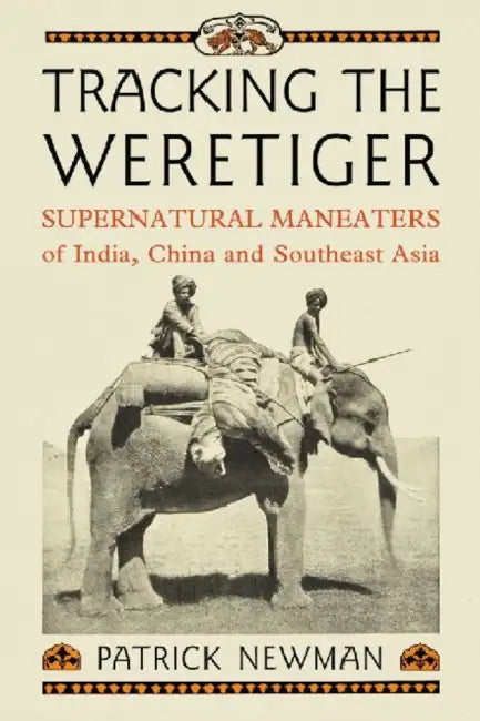 Buy Tracking the Weretiger (English, Patrick Newman) — BookShops.in