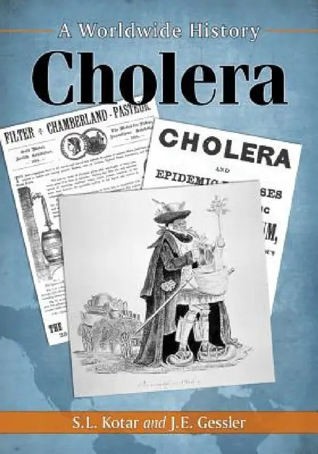 Cholera (English, S. L. Kotar | J. E. Gessler)