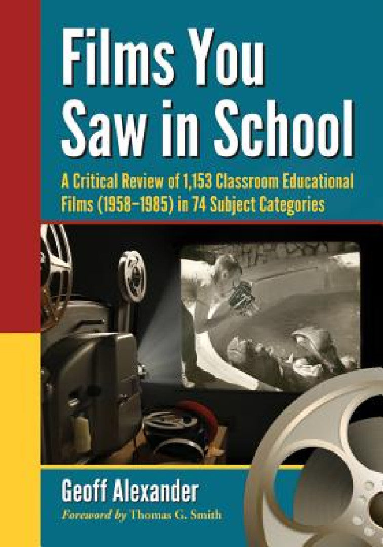 Buy Films You Saw in School (English, Geoff Alexander) — BookShops.in