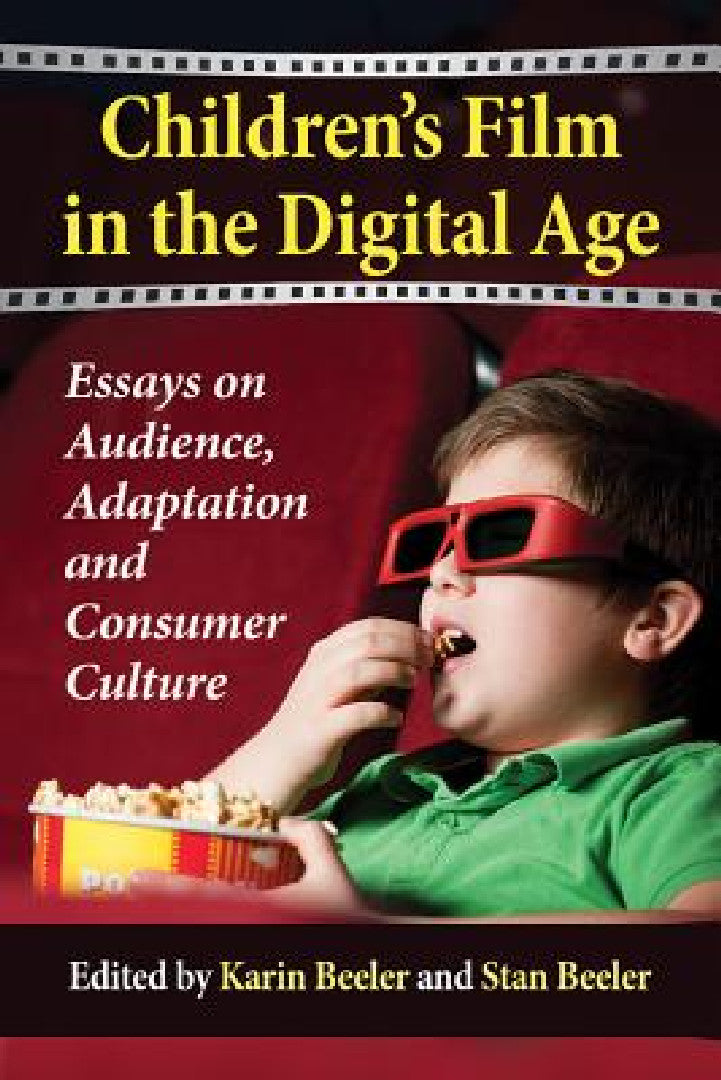 Buy Children's Film in the Digital Age | by Karin Beeler | Stan Beeler | McFarland &amp; Company | by Karin Beeler | Stan Beeler | McFarland &amp; Company | by Karin Beeler | Stan Beeler | McFarland &amp; Company | by Karin Beeler | Stan Beeler | McFarland &amp; Company | by Karin Beeler | Stan Beeler | McFarland &amp; Company | by Karin Beeler | Stan Beeler | McFarland &amp; Company | by Karin Beeler | Stan Beeler | McFarland &amp; Company | by Karin Beeler | Stan Beeler | McFarland &amp; Company | — BookShops.in