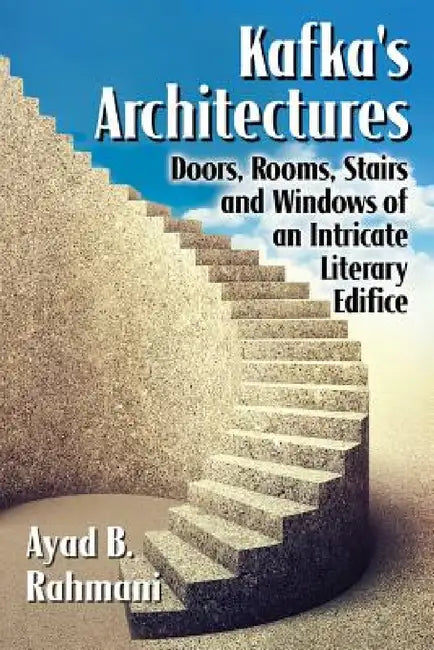 Buy Kafka's Architectures (English, Ayad B. Rahmani) — BookShops.in