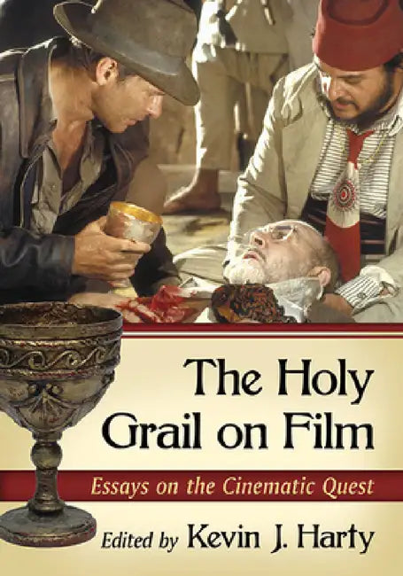 Buy The Holy Grail on Film (English, Kevin J. Harty) — BookShops.in