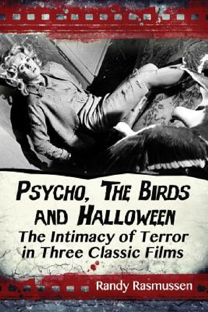 Buy Psycho, The Birds and Halloween (English, Randy Rasmussen) — BookShops.in