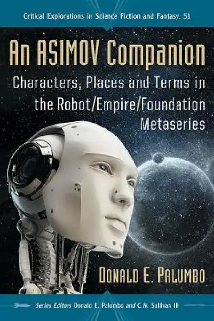 Buy An Asimov Companion (English, Donald E. Palumbo | Donald E. Palumbo | III Sullivan C. W.) — BookShops.in