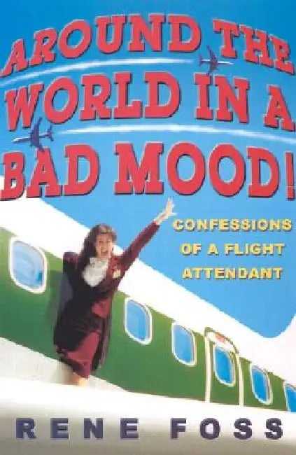 Buy Around the World in a Bad Mood! (English, Rene Foss) — BookShops.in