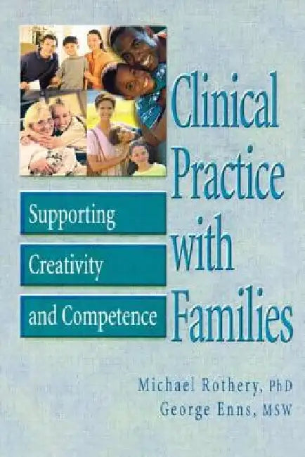 Clinical Practice with Families (English, Michael Rothery | George Enns)