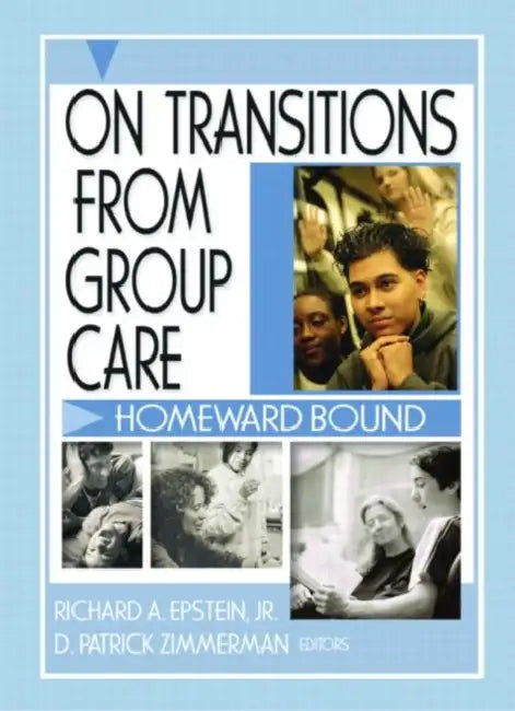 Buy On Transitions From Group Care (English, D Patrick Zimmerman) — BookShops.in