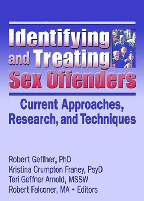 Buy Identifying and Treating Sex Offenders (English, Robert Geffner) — BookShops.in