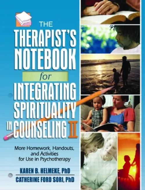 Buy The Therapist's Notebook for Integrating Spirituality in Counseling II (English, Helmeke Karen B.) — BookShops.in