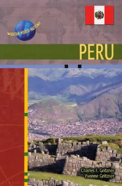 Buy Peru (English, Charles F. Gritzner | Yvonee Gritzner) — BookShops.in