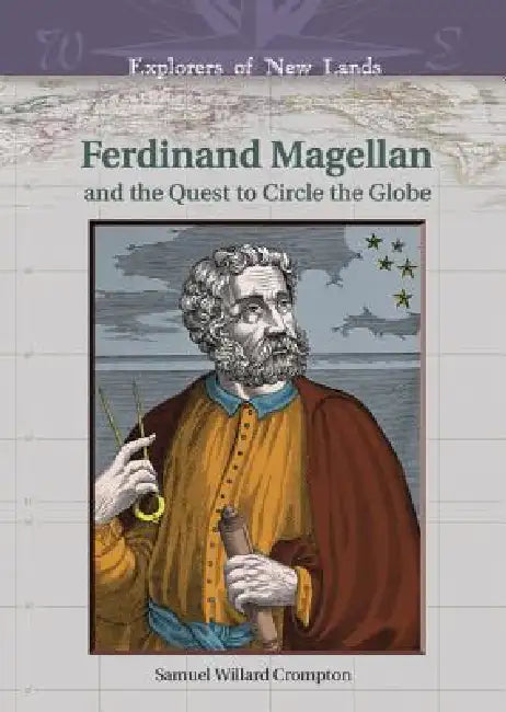 Buy Ferdinand Magellan (English, Samuel Willard Crompton | William H. Goetzmann) — BookShops.in