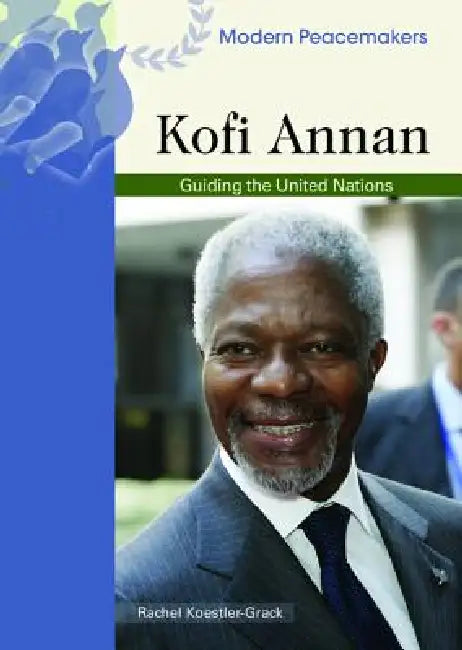 Buy Kofi Annan (English, Rachel A. Koestler-Grack) — BookShops.in