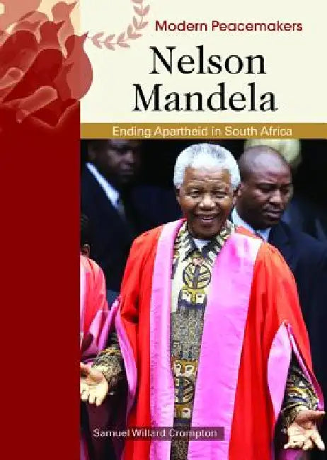 Buy Nelson Mandela (English, Willard Crompton Samuel | Samuel Willard Crompton | Chelsea House Publishers) — BookShops.in