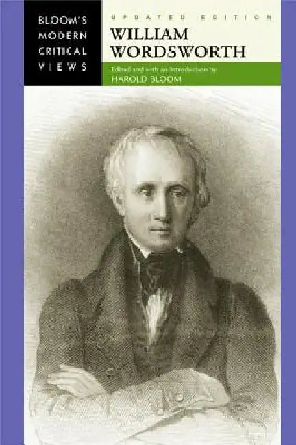 Buy William Wordsworth (Modern Critical Views) by Harold Bloom | Chelsea House Publishers | English | Paperback | Updated Edition — BookShops.in