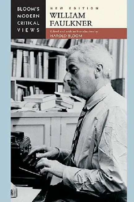 William Faulkner, New Edition (English, Harold Bloom)