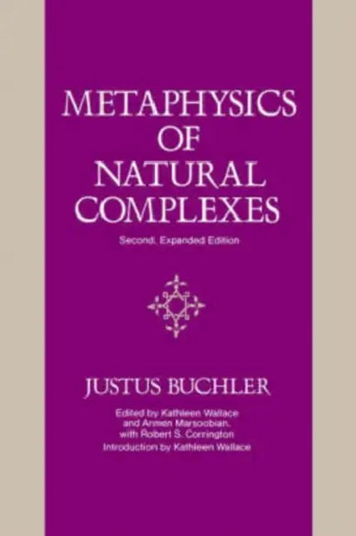 Metaphysics of Natural Complexes by Justus Buchler – SUNY Press Hardcover view 5