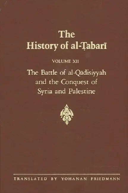 Buy The History of al-Ṭabarī Vol. 12 (English, Yohanan Friedmann) — BookShops.in
