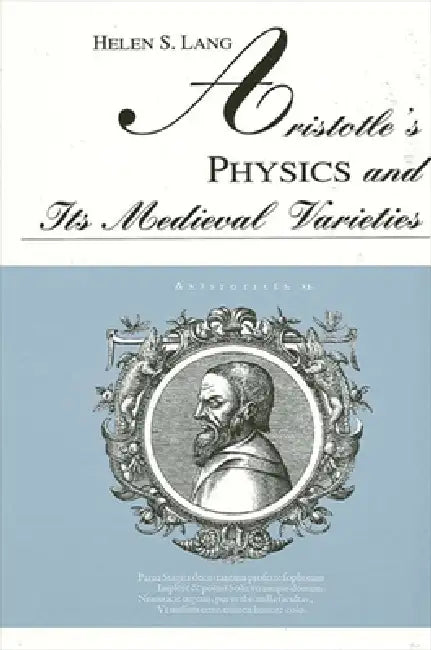 Buy Aristotle's Physics and Its Medieval Varieties (English, Helen S. Lang) — BookShops.in