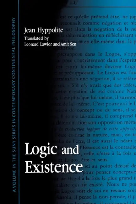 Logic and Existence (English, Jean Hyppolite | Leonard Lawlor | Amit Sen)