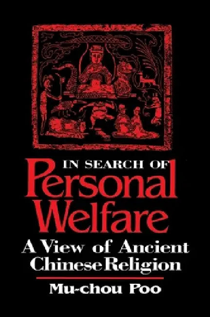 In Search of Personal Welfare (English, Mu-Chou Poo)