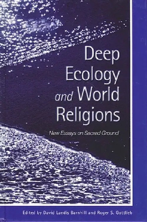 Deep Ecology and World Religions by David Landis Barnhill – Book Cover view 4
