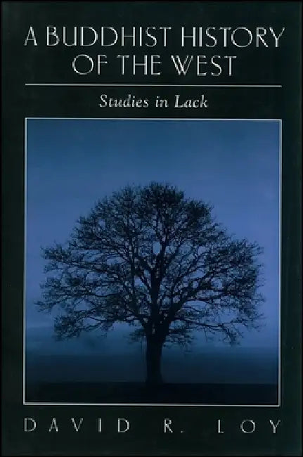 Buy A Buddhist History of the West (English, David R. Loy) — BookShops.in