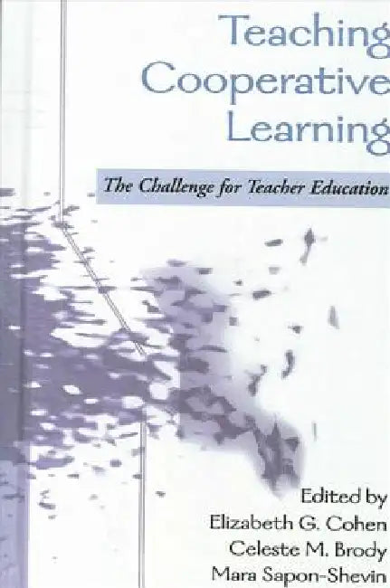 Buy Teaching Cooperative Learning (English, Elizabeth G. Cohen | Celeste M. Brody | Mara Sapon-Shevin) — BookShops.in