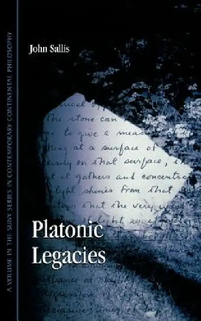 Platonic Legacies (English, John Sallis)