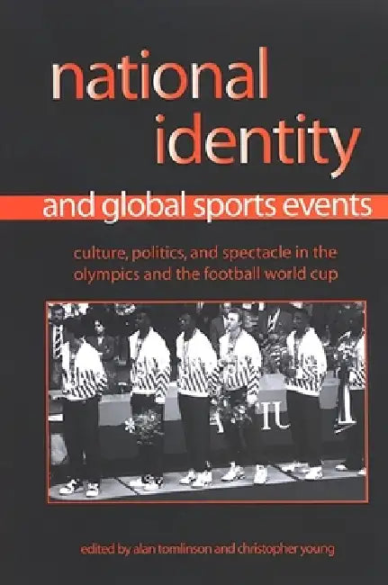 National Identity and Global Sports Events (English, Alan Tomlinson | Christopher Young)