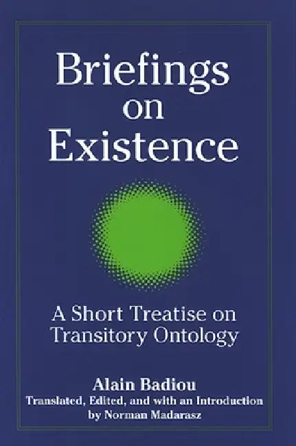 Buy Briefings on Existence (English, Alain Badiou | Norman Madarasz | Norman Madarasz) — BookShops.in