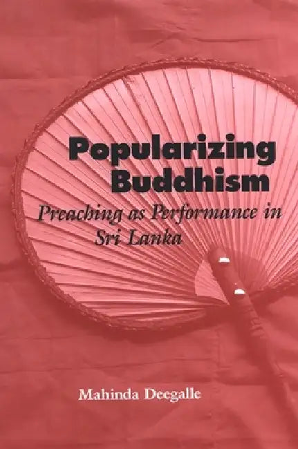 Buy Popularizing Buddhism (English, Mahinda Deegalle) — BookShops.in