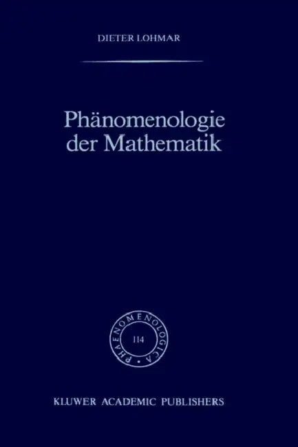 Buy Phänomenologie Der Mathematik (English, Dieter Lohmar) — BookShops.in