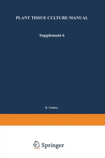 Buy Plant Tissue Culture Manual (English, K. Lindsey) — BookShops.in