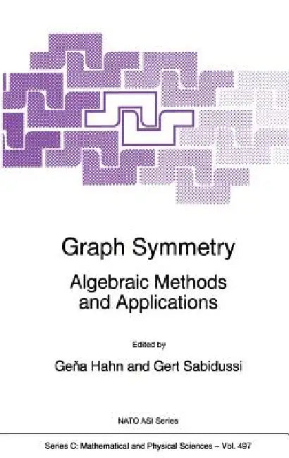 Buy Graph Symmetry (English, Gena Hahn | Gert Sabidussi) — BookShops.in
