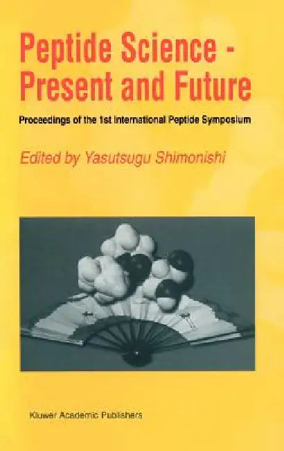 Buy Peptide Science -- Present and Future (English, Yasutsugu Shimonishi) — BookShops.in