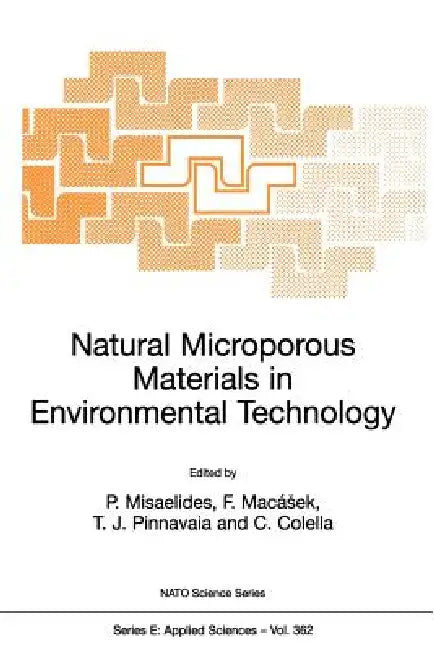 Buy Natural Microporous Materials in Environmental Technology (English, P. Misaelides | F. Macásek | T. J. Pinnavaia) — BookShops.in