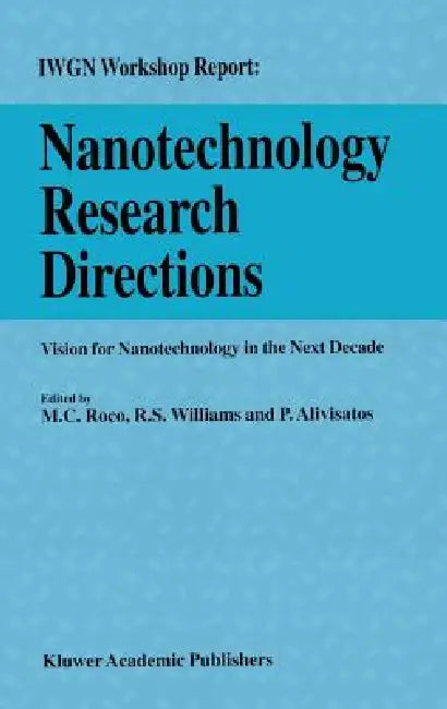 Buy Nanotechnology Research Directions (English, R. S. Williams | P. Alivisatos) — BookShops.in